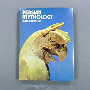 John R Hinnells Persian Mythology Hardcover 1973 1st Edition Zoroastrian History